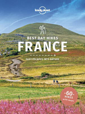 Lonely Planet Best Day Hikes France - ebook